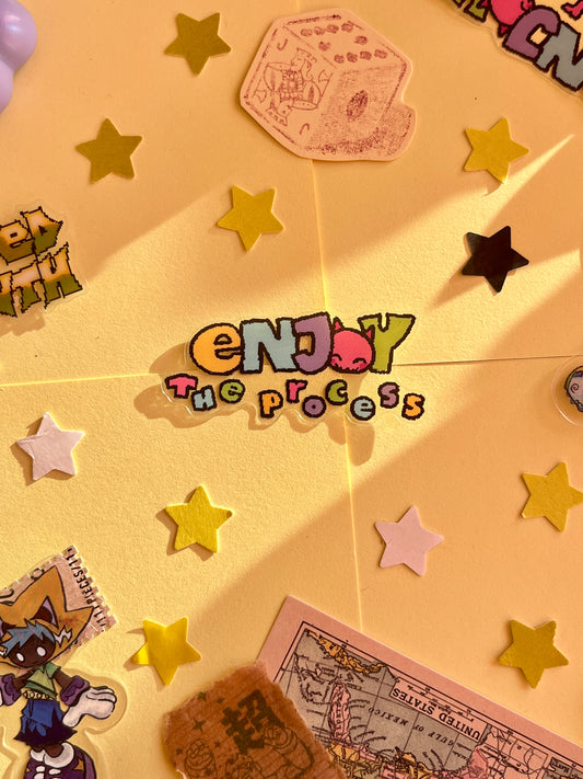 enjoy the process ☆ sticker